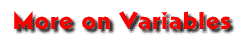 More on Variables