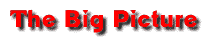 The Big Picture