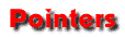 Pointers