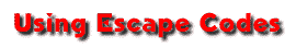 Using Escape Codes