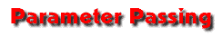 Parameter Passing